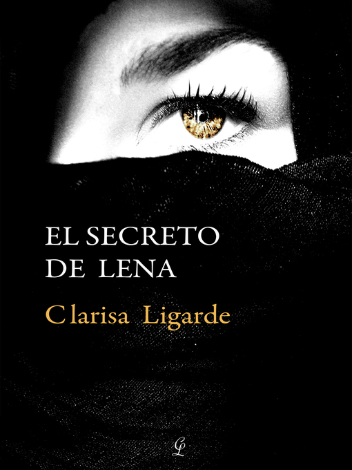 Title details for El secreto de Lena by Clarisa Ligarde - Available
